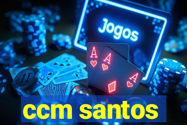 ccm santos